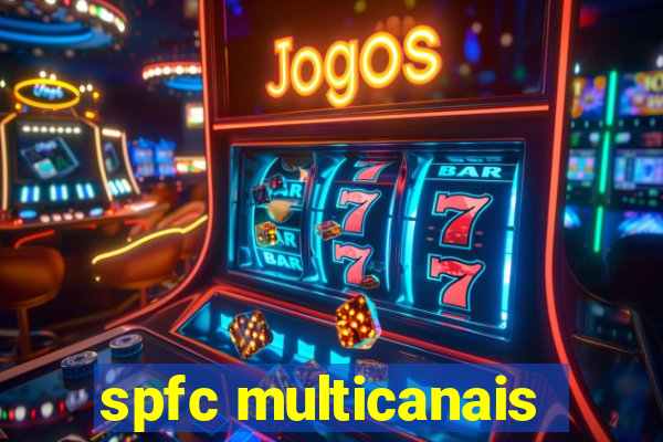 spfc multicanais